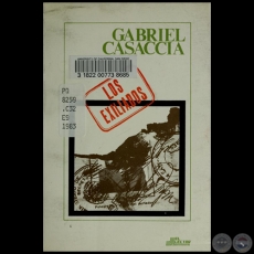 LOS EXILIADOS - Autor:  GABRIEL CASACCIA - Año 1983